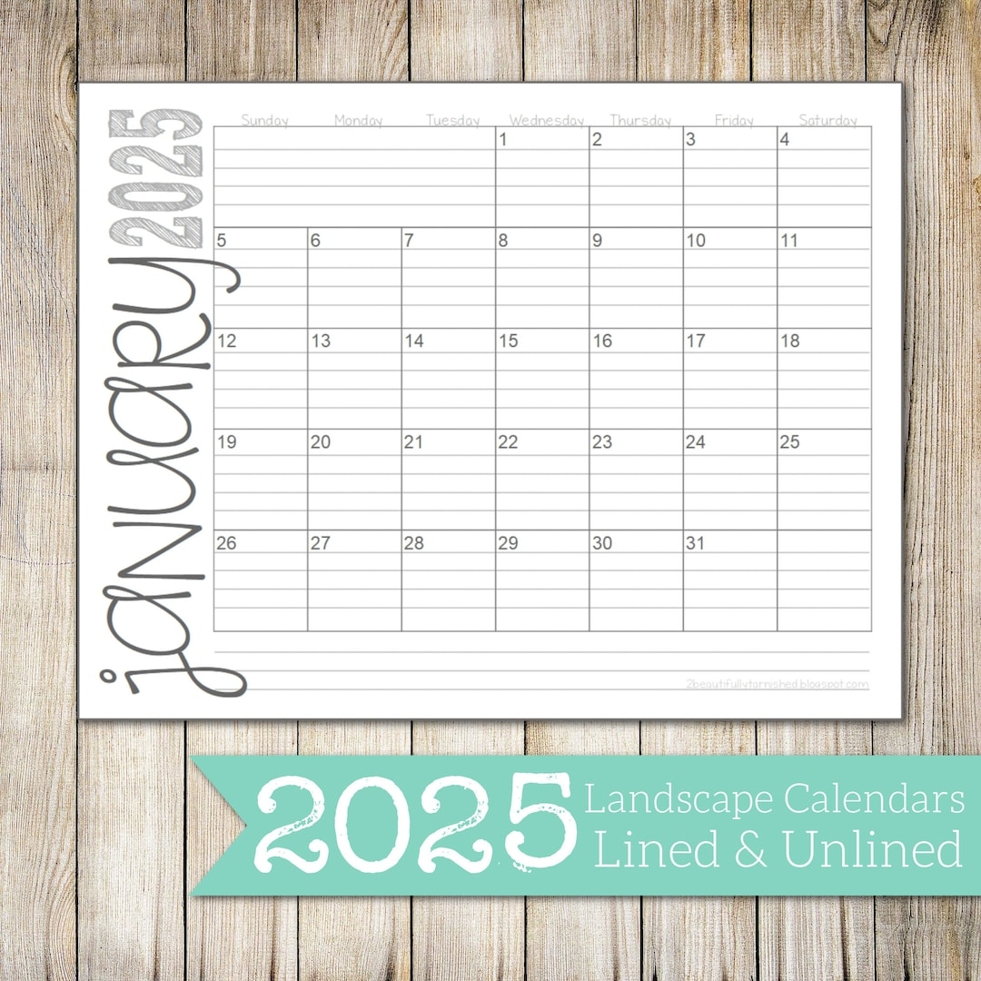 2025 Landscape Lined U0026 Unlined Monthly Calendars 8 5x11 
